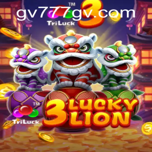 Discover the Exciting World of 3LUCKYLION: A Dive into GV777